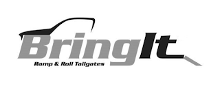 BRINGIT RAMP & ROLL TAILGATES