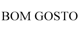 BOM GOSTO