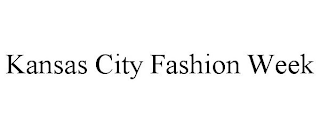 KANSAS CITY FASHION WEEK