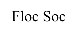 FLOC SOC