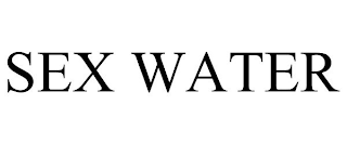 SEX WATER