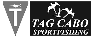 T TAG CABO SPORTFISHING