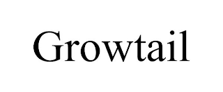 GROWTAIL