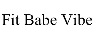 FIT BABE VIBE