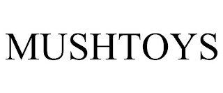 MUSHTOYS