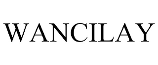 WANCILAY