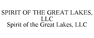 SPIRIT OF THE GREAT LAKES, LLC SPIRIT OF THE GREAT LAKES, LLC