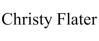 CHRISTY FLATER