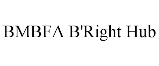 BMBFA B'RIGHT HUB