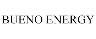 BUENO ENERGY