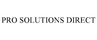 PRO SOLUTIONS DIRECT