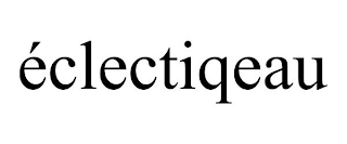 ÉCLECTIQEAU