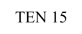 TEN 15