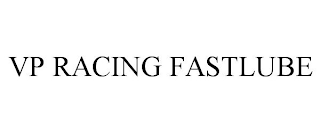 VP RACING FASTLUBE