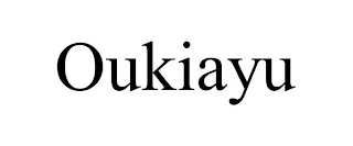 OUKIAYU