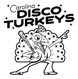 CAROLINA DISCO TURKEYS