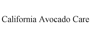 CALIFORNIA AVOCADO CARE