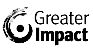 GREATER IMPACT