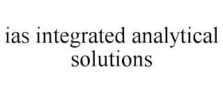 IAS INTEGRATED ANALYTICAL SOLUTIONS