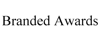 BRANDED AWARDS