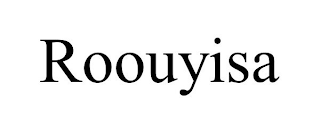 ROOUYISA