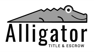 ALLIGATOR TITLE & ESCROW