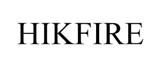 HIKFIRE