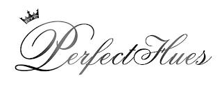 PERFECTHUES