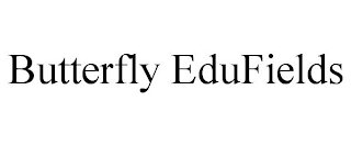 BUTTERFLY EDUFIELDS