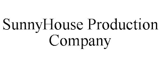 SUNNYHOUSE PRODUCTION COMPANY