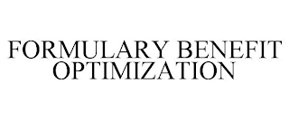 FORMULARY BENEFIT OPTIMIZATION