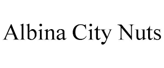 ALBINA CITY NUTS