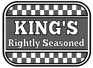 KING'S RIGHTLY SEASONED