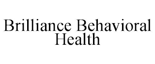 BRILLIANCE BEHAVIORAL HEALTH