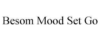 BESOM MOOD SET GO