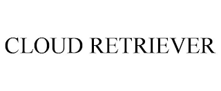 CLOUD RETRIEVER