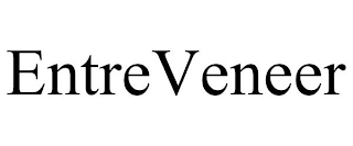 ENTREVENEER