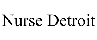 NURSE DETROIT