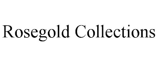 ROSEGOLD COLLECTIONS