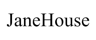 JANEHOUSE