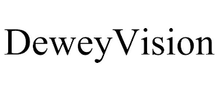 DEWEYVISION