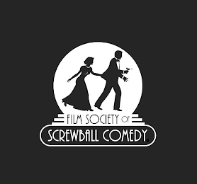 FILM SOCIETY OF SCREWBALL COMEDY