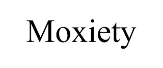 MOXIETY