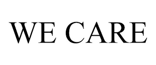WE CARE