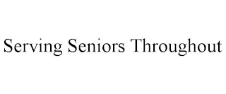 SERVING SENIORS THROUGHOUT