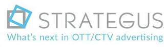 STRATEGUS WHAT'S NEXT IN OTT/CTV ADVERTISING