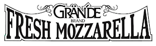 GRANDE BRAND FRESH MOZZARELLA