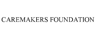 CAREMAKERS FOUNDATION