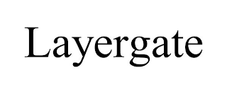 LAYERGATE