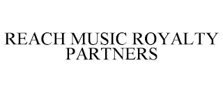 REACH MUSIC ROYALTY PARTNERS